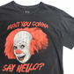 【IT（イット）Pennywise（ペニーワイズ）ホラー映画Tシャツ】“AREN’T YOU GONNA SAY HELLO?” プリントTシャツ ブラック/7-35
